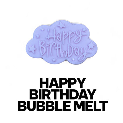 Happy Birthday Bubble Melt