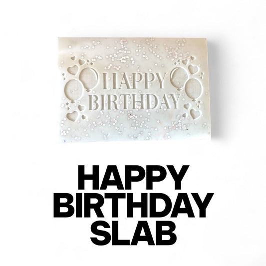 Happy Birthday Slab