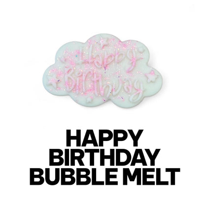 Happy Birthday Bubble Melt
